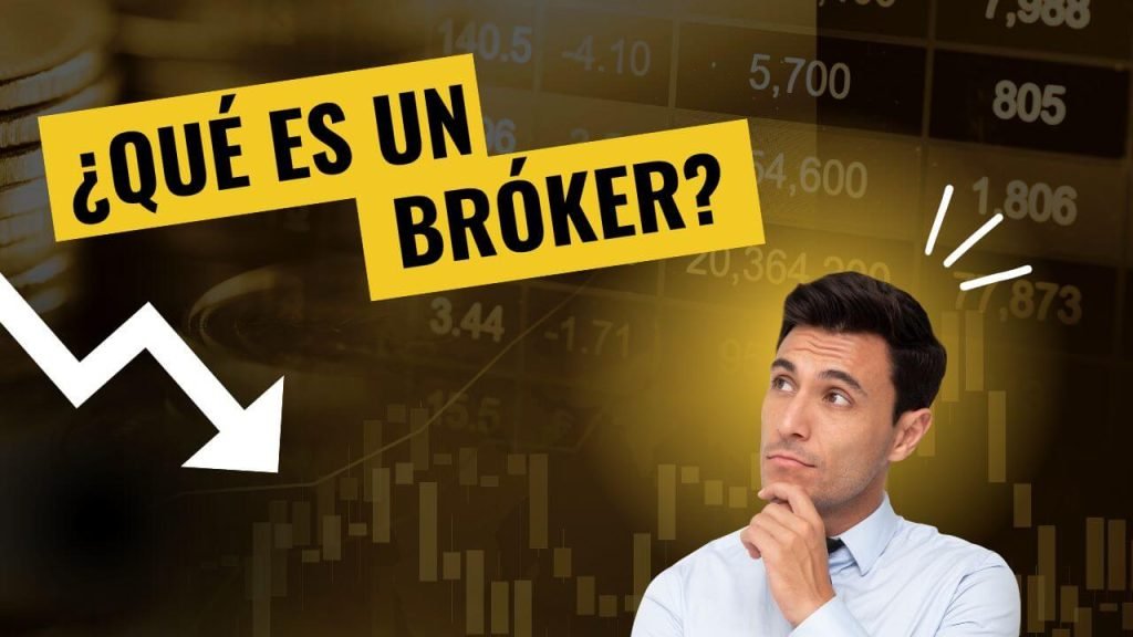 ¿qué es un bróker? los brokesr son intermediarios entre los traders y el mercado