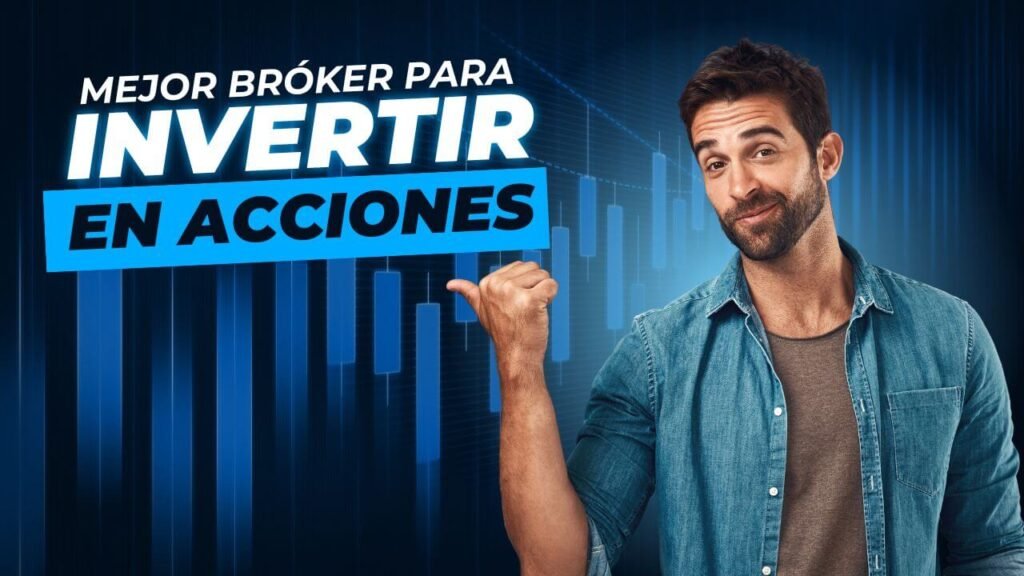 mejor broker para invertir en acciones 2024