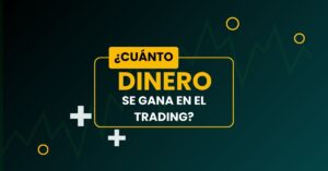 ¿cuánto gana un trader?
